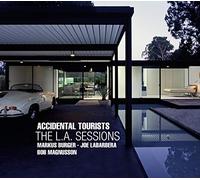 Accidental Tourists : the l.a. Sessions