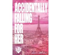 Accidentally Falling For Her