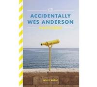 Accidentally Wes Anderson 26 Postcards /anglais