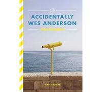 Accidentally Wes Anderson 26 Postcards /anglais - Wally Koval - Laurence King - broché - Papeterie