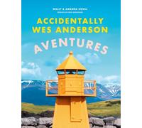Accidentally Wes Anderson - Aventures