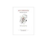 Accidents - Bernard Manciet - Escampette - broché - Livre