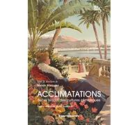 Acclimatations Sur le terrain des cultures climatiques - Alexis Metzger - Hermann - broché - Essai