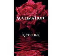Acclimation (The Wild White Orchid Trilogy)