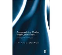 Accommodating Muslims under Common Law by Ghena Krayem Inconnu (Auteur)
