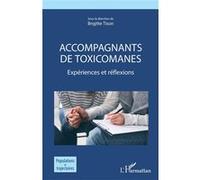 Brigitte Tison – Accompagnants de toxicomanes – Expériences et réflexions – Broché