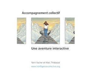 Accompagnement collectif. Une aventure interactive