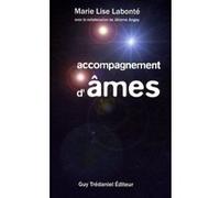 Accompagnement d'âmes Marie Lise Labonté (Auteur), Jérôme Angey (Contributions)