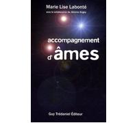 Accompagnement d'âmes - Marie Lise Labonté - Tredaniel La Maisnie - broché - Essai