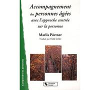 Accompagnement des personnes âgées Avec l'Approche centrée sur les personnes - Marlis Pörtner - Chronique Sociale - broché - Guide