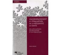Accompagnement et l'evaluation de la reflexivite Louis Lafortune (Auteur)