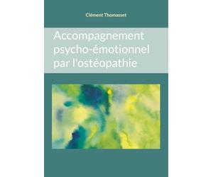 Accompagnement psycho-émotionnel par l'ostéopathie
