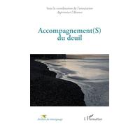 Accompagnement(S) du deuil
