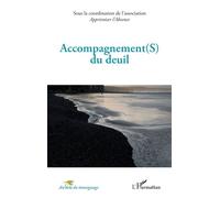 Accompagnement(S) du deuil