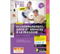 Accompagnement Soins et Services à la Personne – Tome unique (Blocs 1-4) – 1re Bac Pro ASSP – Nathan