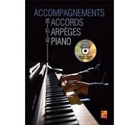 Accompagnements en accords et arpèges au piano - 1 Livre + 1 Disque (Audios/Vidéos)