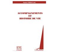 Gaston Pineau – Accompagnements et Histoires de Vie – L'Harmattan – Broché