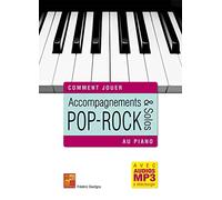 Accompagnements et solos Pop-Rock au piano (Livre grand format avec enregistrements audios à télécharger)