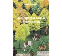 Accompagner dans le bénévolat social