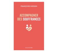 Accompagner des souffrances - Françoise Niessen - Salvator - broché - Essai