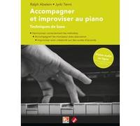 Accompagner et Improviser Au Piano