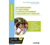 Accompagner et soutenir le développement langagier de l’enfant