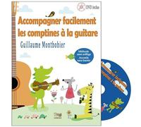 Accompagner facilement les comptines à la guitare: Méthode sans solfège, accords sans barrés