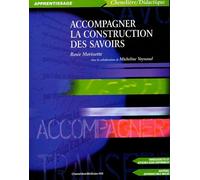 Accompagner la construction des savoirs