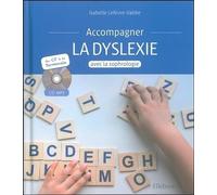 Accompagner la dyslexie avec la sophrologie - Livre + CD