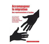 Accompagner la migration: Des représentations à l'action