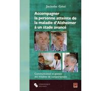 ACCOMPAGNER LA PERSONNE ATTEINTE DE LA MALADIE D'ALZHEIMER