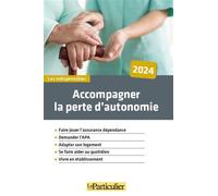 Accompagner la perte d'autonomie - Rosine Maiolo - Particulier Eds Le - broché - Etude