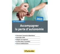 Accompagner la perte d'autonomie - Rosine Maiolo - Particulier Eds Le - broché - Guide
