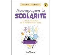 Accompagner la scolarité Melina Assie (Auteur), Anne Binetruy (Auteur)