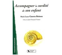 Accompagner La Surdité De Son Enfant