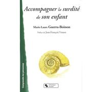 ACCOMPAGNER LA SURDITE DE SON ENFANT