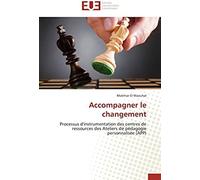 Accompagner Le Changement (Omn.Univ.Europ.)