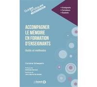Accompagner le mémoire en formation d'enseignants Jean-Marie De Ketele (Postface), Caroline Scheepers (Auteur), Nathalie Denizot (Préface)