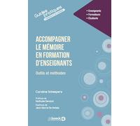 Comment réussir son mémoire en formation d'enseignant ?: De la conception à la défense orale
