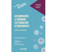 Comment réussir son mémoire en formation d'enseignant ?: De la conception à la défense orale