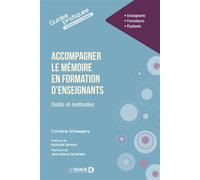 Accompagner le mémoire en formation d'enseignants Outils et méthodes - Jean-Marie De Ketele - De Boeck Supérieur - broché - Scolaire / Universitaire