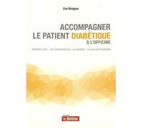 ACCOMPAGNER LE PATIENT DIABÉTIQUE À L'OFFICINE
