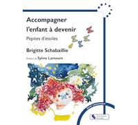 Accompagner l'enfant à devenir: Pépites d'étoiles