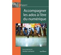 Accompagner les ados à l'ère du numérique - Jocelyn Lachance - Hermann - broché - Essai
