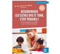 Accompagner les élèves dys et TDAH, c'est possible ! Isabelle Ducos-Filippi (Auteur)