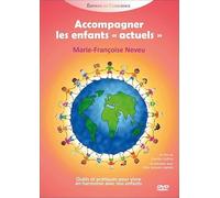 Accompagner les enfants "actuels"
