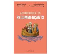Accompagner les recommençants