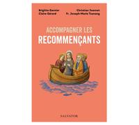 Accompagner les recommençants - Joseph-Marie Tsanang - Salvator - broché - Essai