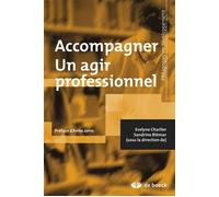Accompagner : un agir professionnel 2012 - Anne Jorro - De Boeck Supérieur - broché - Etude