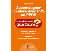 Accompagner un élève avec PPS ou PPRE